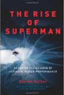 Rise of Superman by Steven Kotler